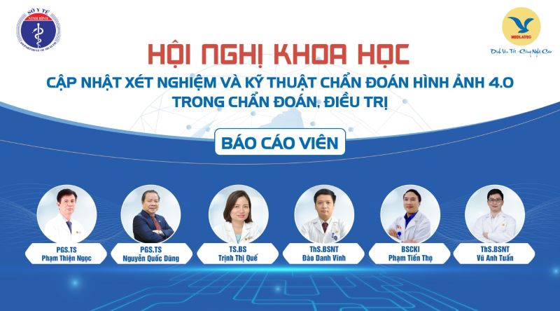 Hội nghị khoa học Cập nhật xét nghiệm và kỹ thuật chẩn đoán hình ảnh 4.0 trong chẩn đoán, điều trị