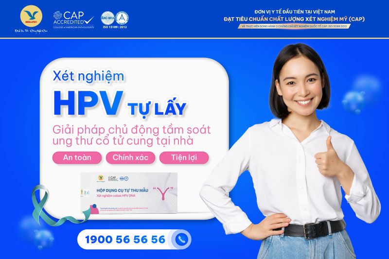 Dịch vụ xét nghiệm HPV tự lấy mẫu là giải pháp hữu hiệu trong sàng lọc ung thư cổ tử cung 